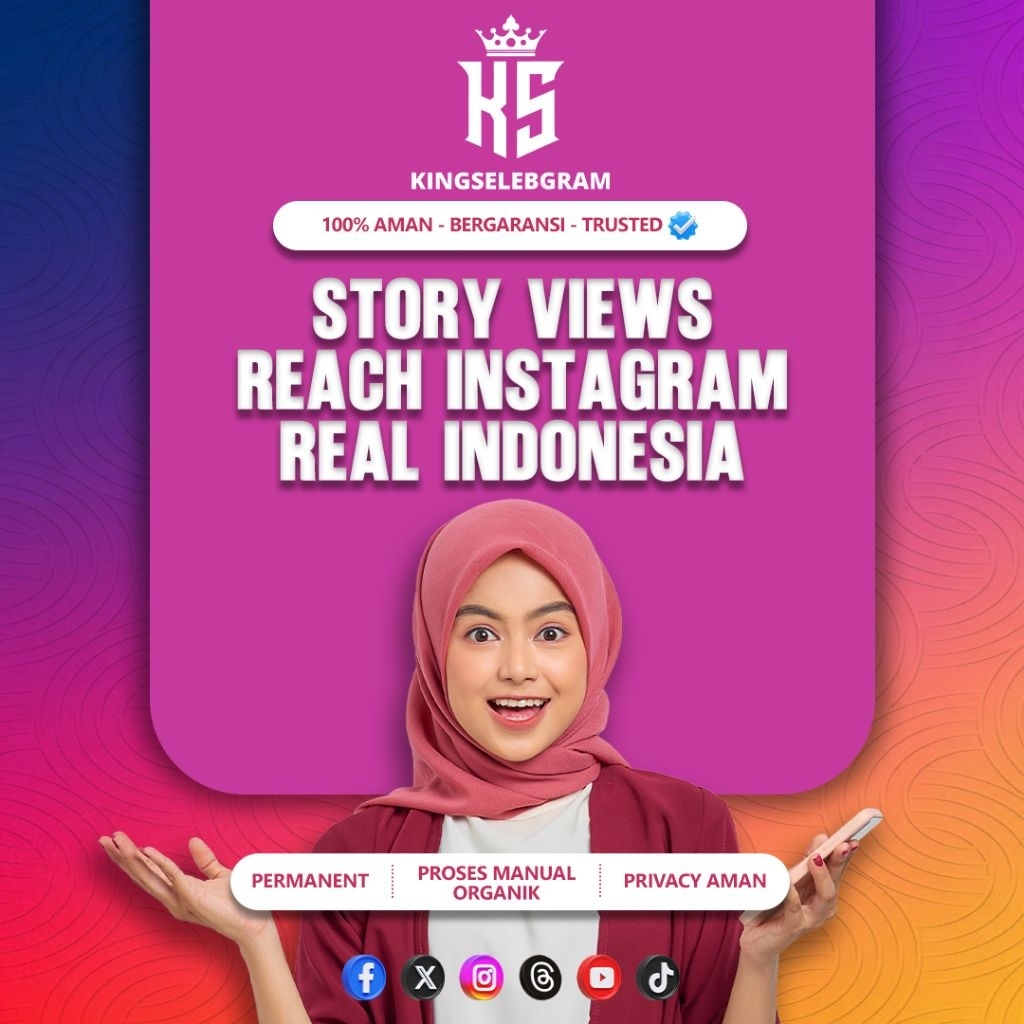 LIKE VIEWS STORY INSTAGRAM INDONESIA INSIGHT REACH IMPRESSIONS