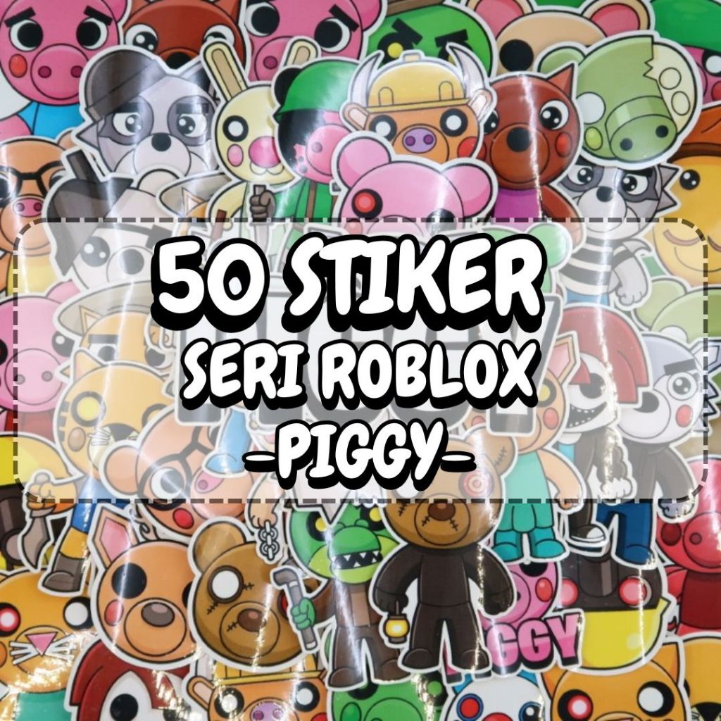 

52 PCS STIKER ROBLOX PIGGY, STICKER PACK BAHAN CHROMO / VINYL / HVS / HOLOGRAM