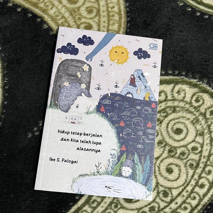 Buku Bekas Hidup Tetap Berjalan dan Kita Telah Lupa Alasannya