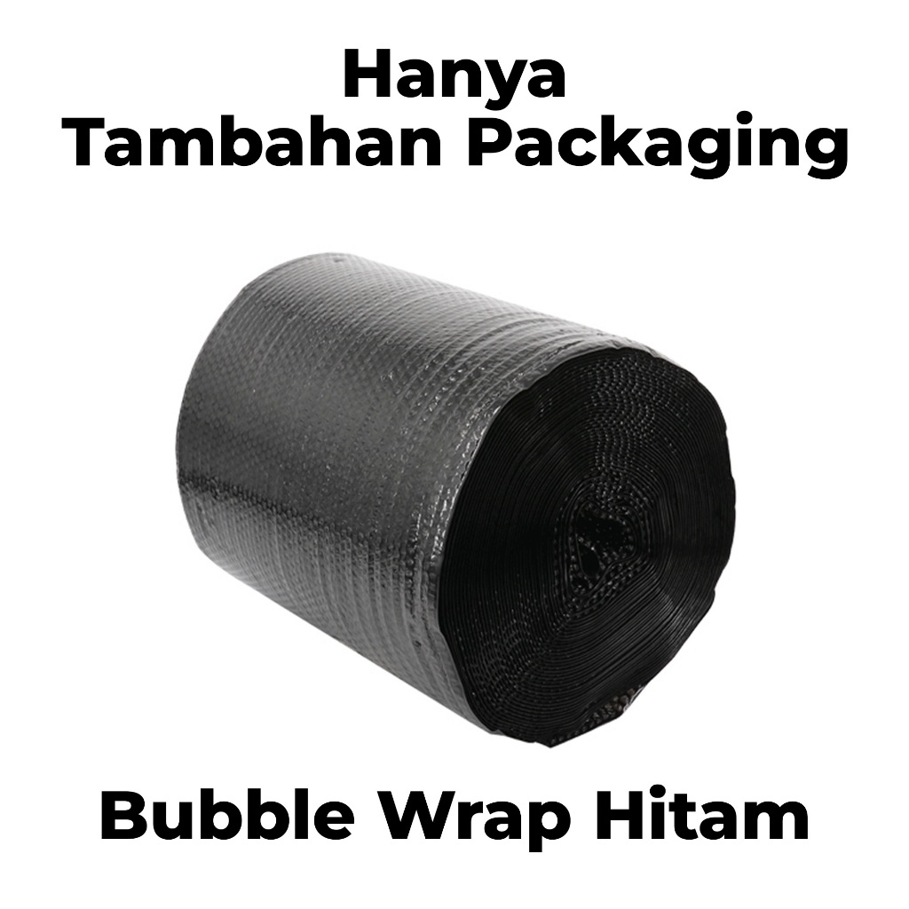 

( khusus ) Packaging Tambahan Bubble Wrap Hitam