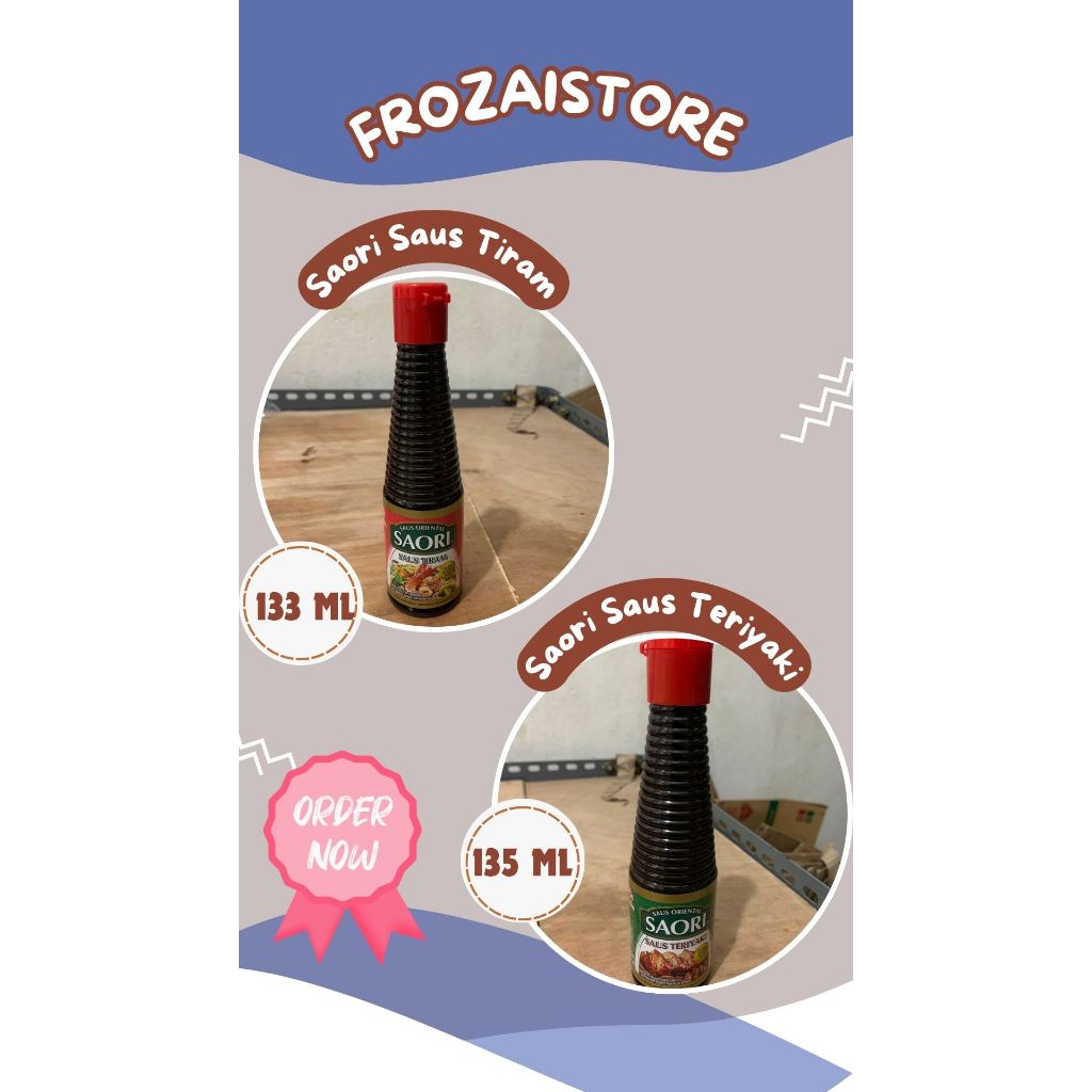 

Saori Saus Tiram 133ml/Saori Saus Teriyaki 135ml
