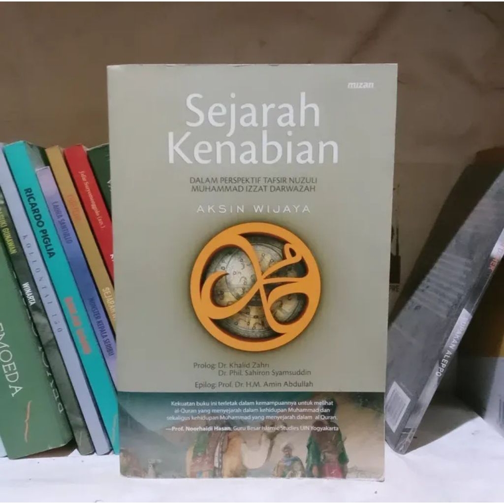 Prof. Dr. Aksin Wijaya Sejarah Kenabian | Kontestasi Merebut Kebenaran Islam di Indonesia | Menalar 