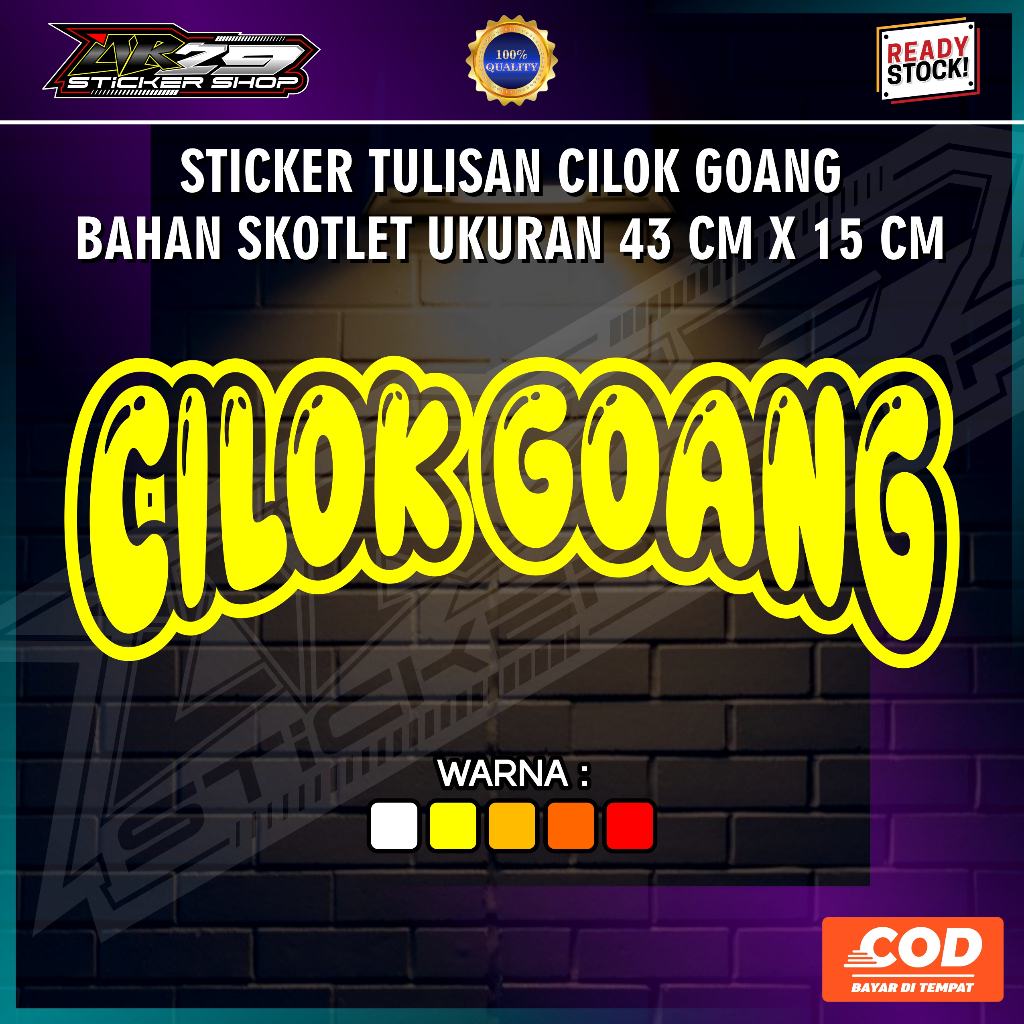 

stiker tulisan cilok goang menggunakan bahan skotlet ukuran 43 cm x 15 cm