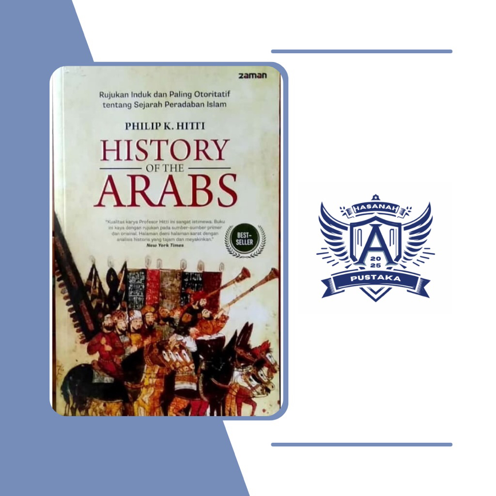 History Of The Arabs // Philip K.Hitti