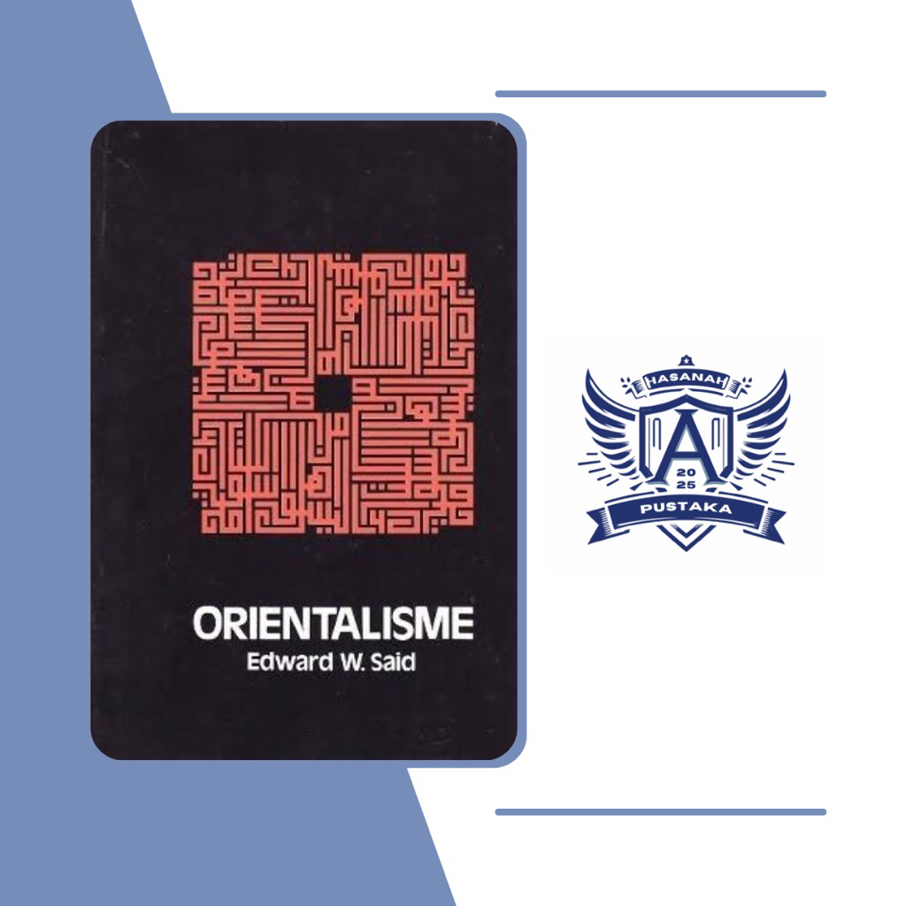 ORIENTALISME // Edward W Said