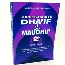 TK. HADITS HADITS DHAIF DAN MAUDHU JILID 2
