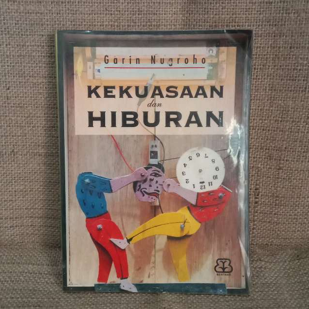 [ORI Preloved] KEKUASAAN dan HIBURAN - GARIN NUGROHO
