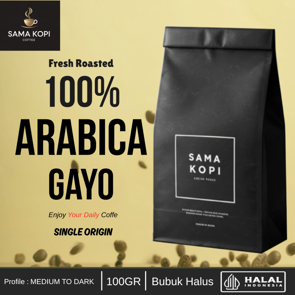 

Bubuk Kopi Arabica Gayo 100% Murni 100 gram Coffe Fresh Roasted | Kopi Arabica Gayo Aceh Original by SAMA KOPI