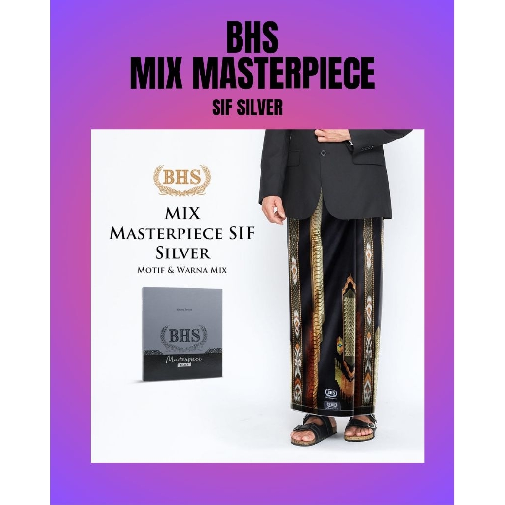 SARUNG BHS MIX MASTERPIECE SIF SILVER