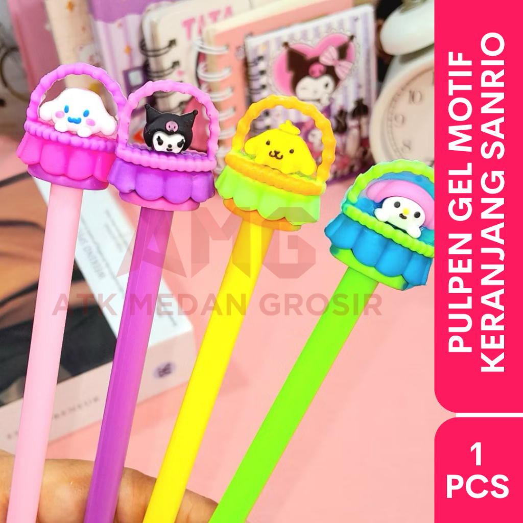 

PULPEN GEL MOTIF LUCU KERANJANG SANRIO FANCY PER PCS