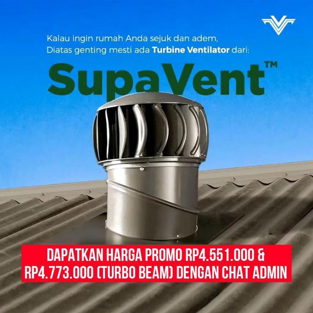 Turbin Ventilator Rumah SupaVent Wind Driven | Blower Atap Rumah | Exhaust Atap Rumah