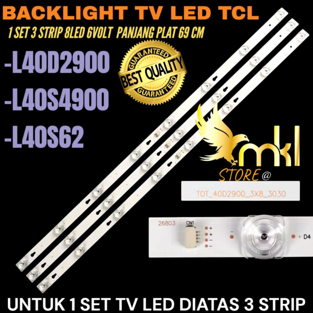 BACKLIGHT TV LED TCL 40 INCH 40D2900- L40S4900 L40S62 BACKLIGHT TV LED TCL