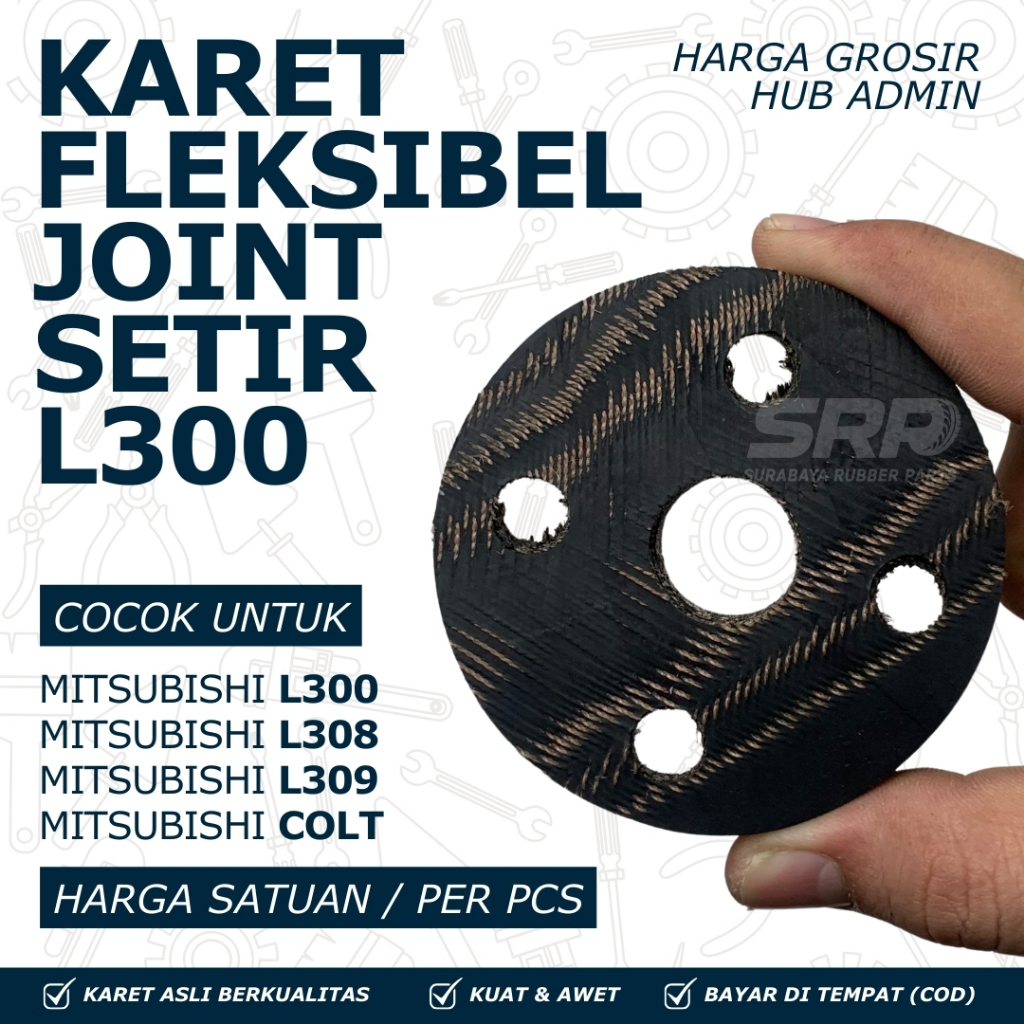 KARET SETIR L300 L308 L309 T120 COLT / KARET SIMPANG 4 / KARET JOINT FLEXIBLE BAHAN BAN KUAT