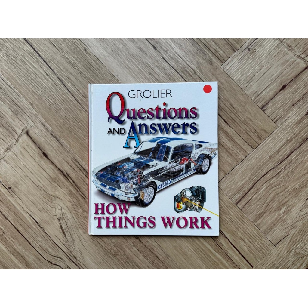 Questions and Answers : How Things Work- Grolier [PRELOVED] Buku Anak Pengetahuan Science