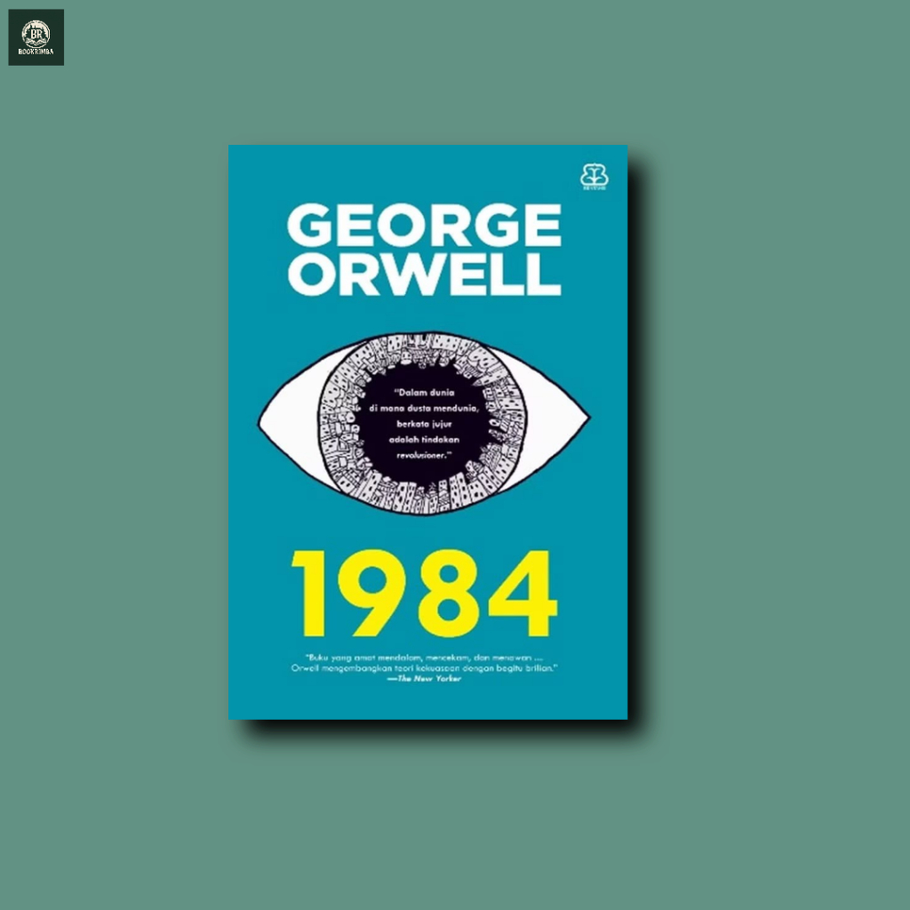 Buku George Orwell 1984 - Bentang Pustaka