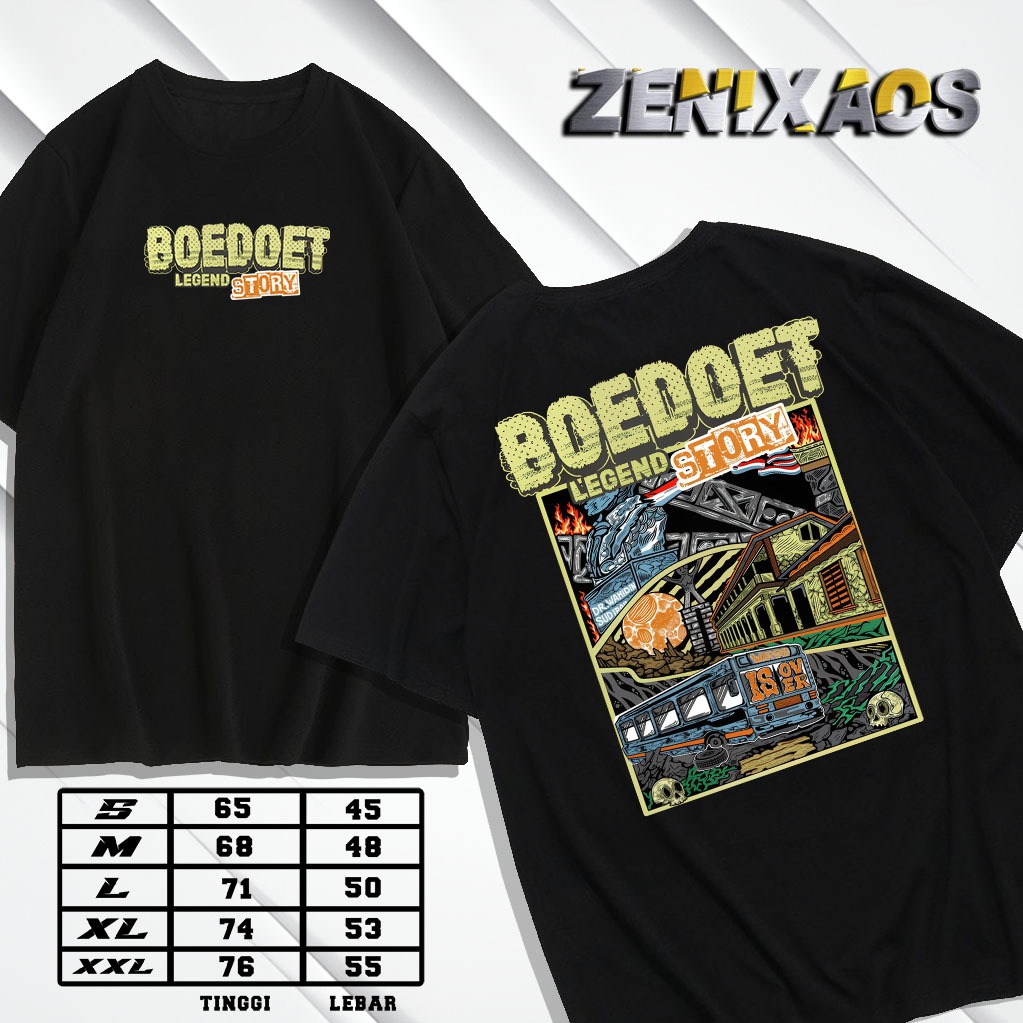 Kaos Boedoet Legend Story T-Shirt Boedoet Jakarta Kaos Pria Kaos Distro Cowok TSH ZENIXAOS
