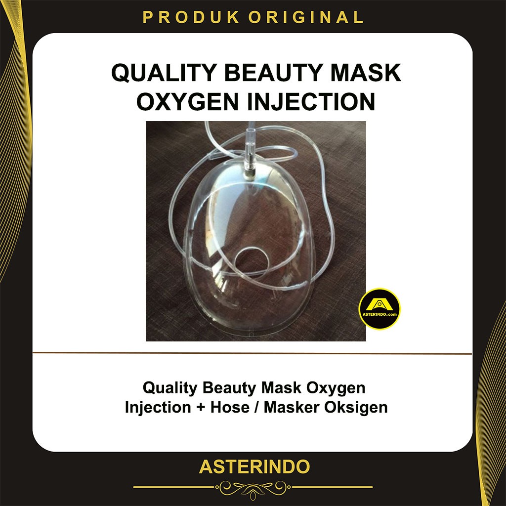 Quality Beauty Mask Oxygen Injection + Hose /Masker Oksigen Original Produk