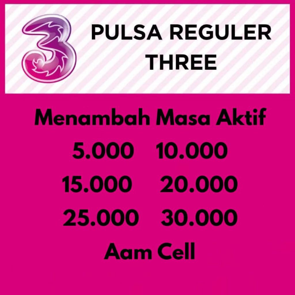 Pulsa Reguler Tri (3) Murah 5 Ribu - 30 Ribu Proses Cepat Terpercaya