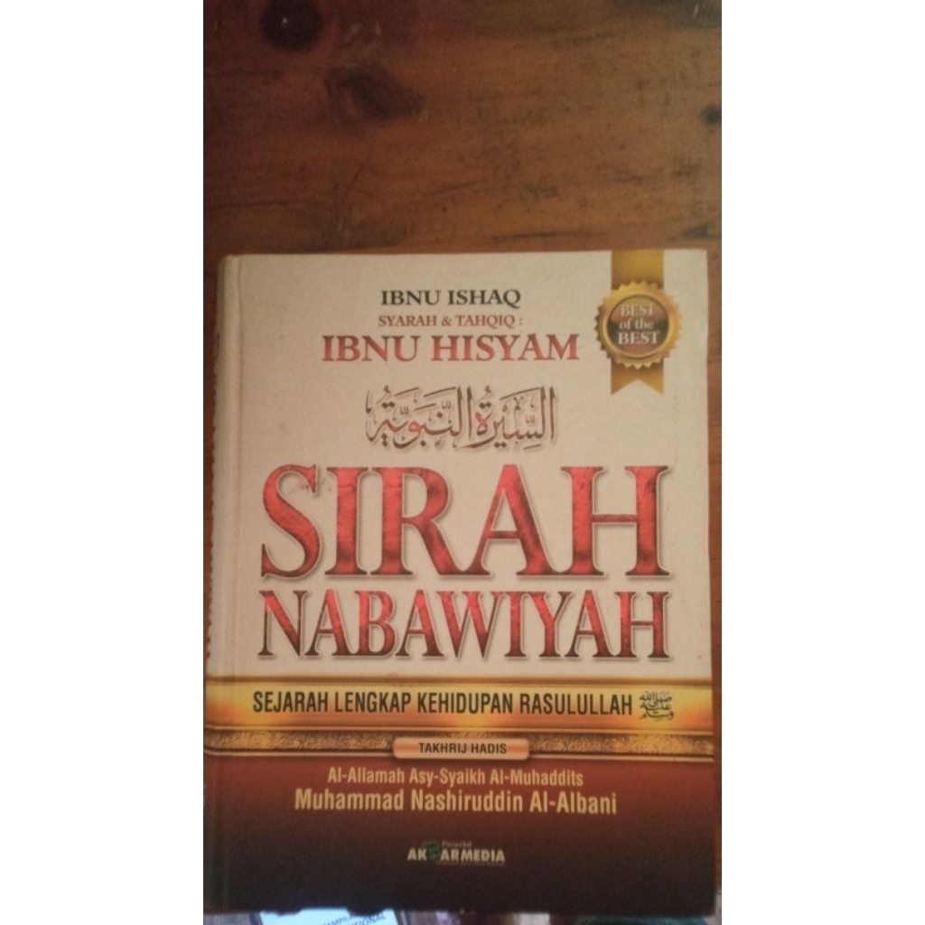 SIRAH NABAWIYAH Sejarah Lengkap Kehidupan Rasulullah