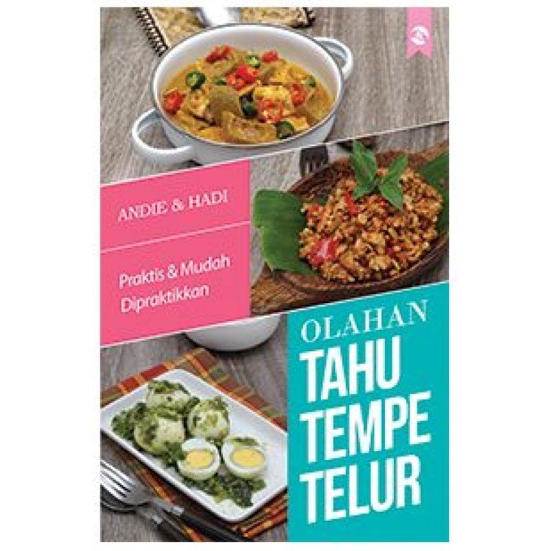 

Olahan Tahu Tempe Telur