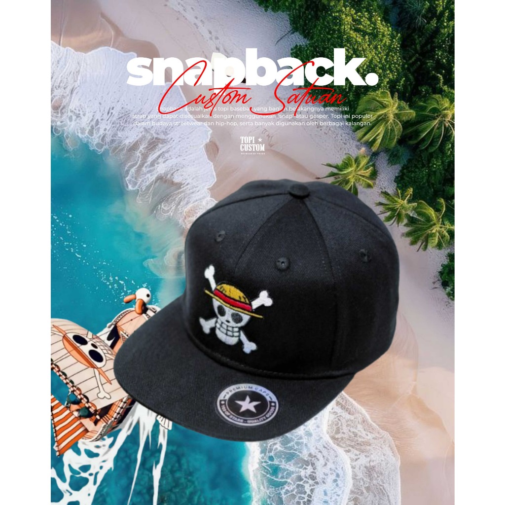 Topi Snapback Bordir One Piece Premium Lokal