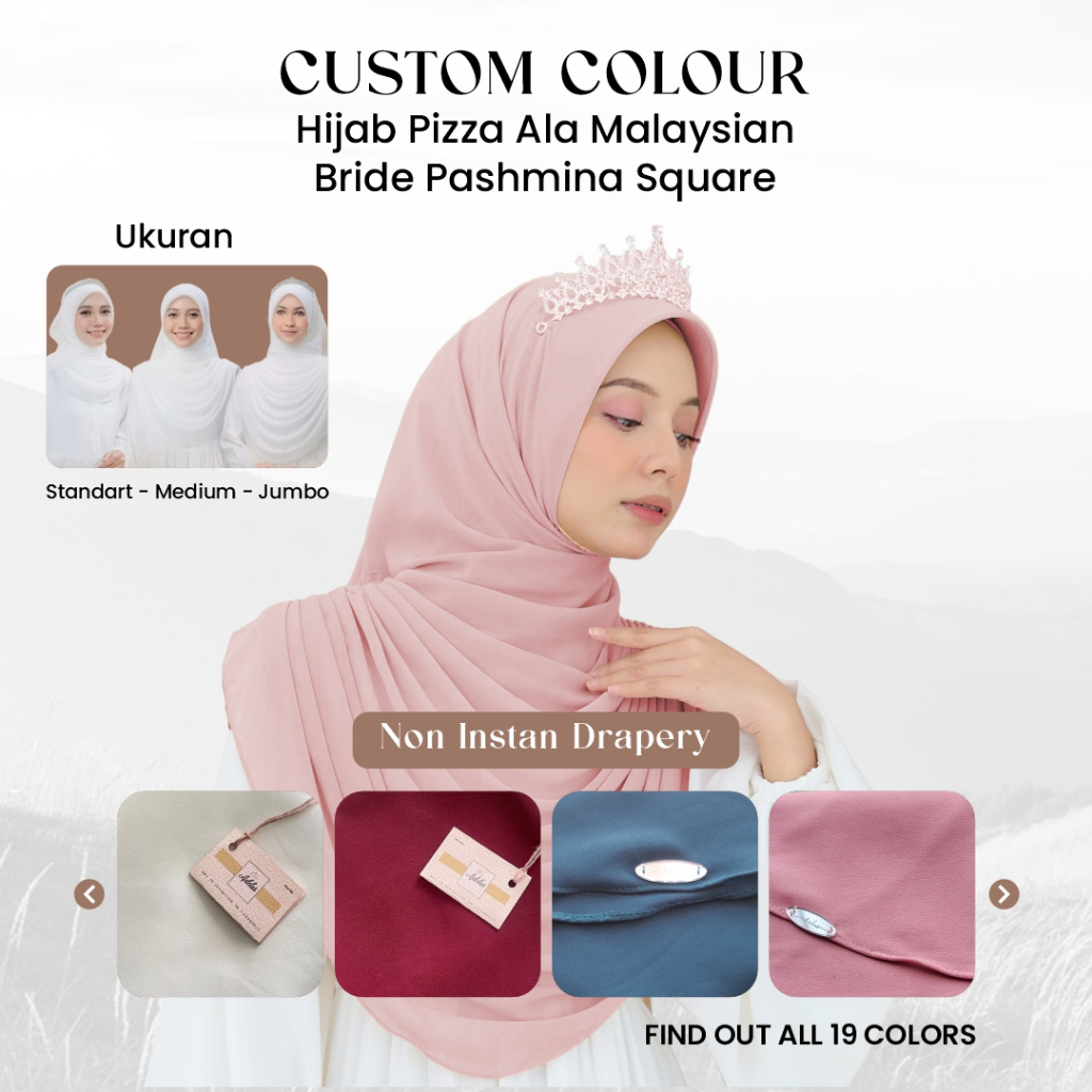 CUSTOM COLOUR Manual Hijab pizza ala Malaysian Bride Pashmina Square