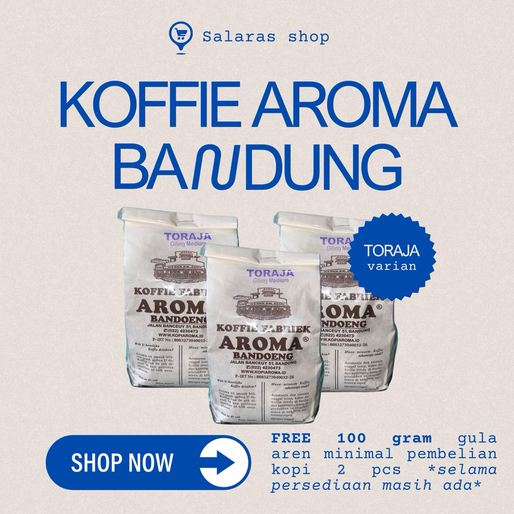 

kopi AROMA Bandung Original Toraja 250gram
