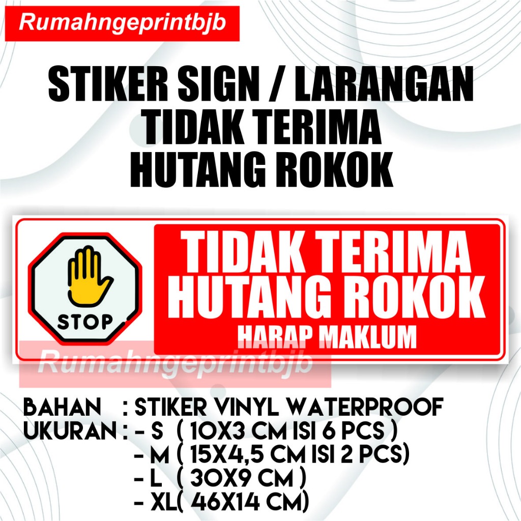 

STIKER WATERPROOF ANTI AIR SIGN / LARANGAN STOP TIDAK TERIMA HUTANG ROKOK