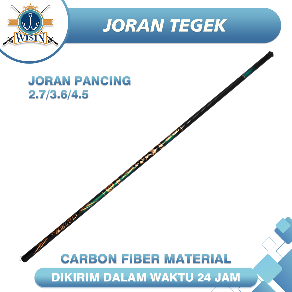 WISIN JORAN TEGEK JORAN PANCING TERBARU KUALITAS TINGGI 2.7 - 4.5M