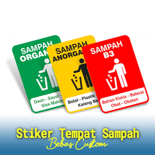 

Stiker Tempat Sampah, Stiker Tempah Sampah Organik/Anorganik/B3, Stiker Quantac Anti Air, Stiker Ukuran 20x25cm