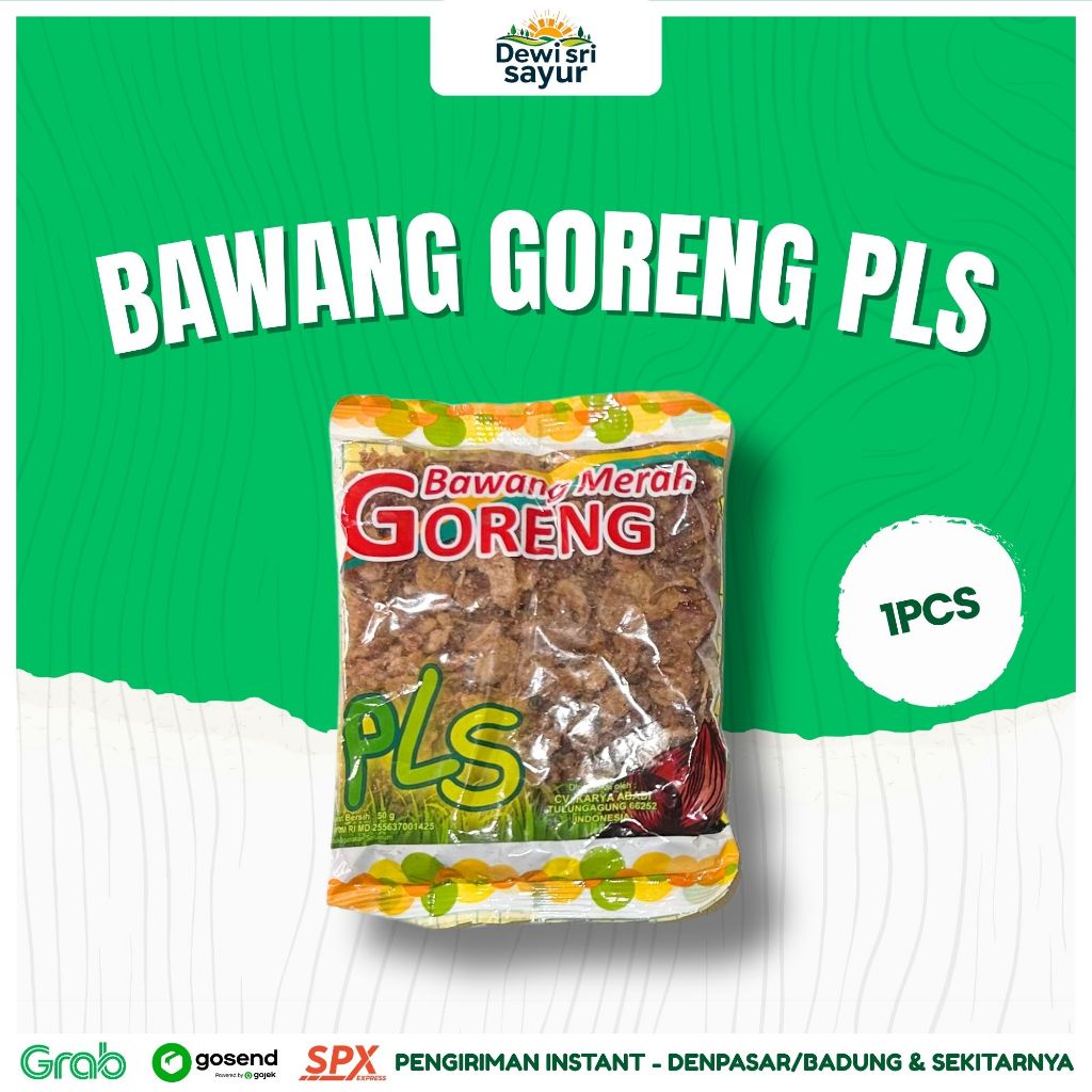 

Bawang Goreng PLS 1 pcs – Dewi Sri Sayur