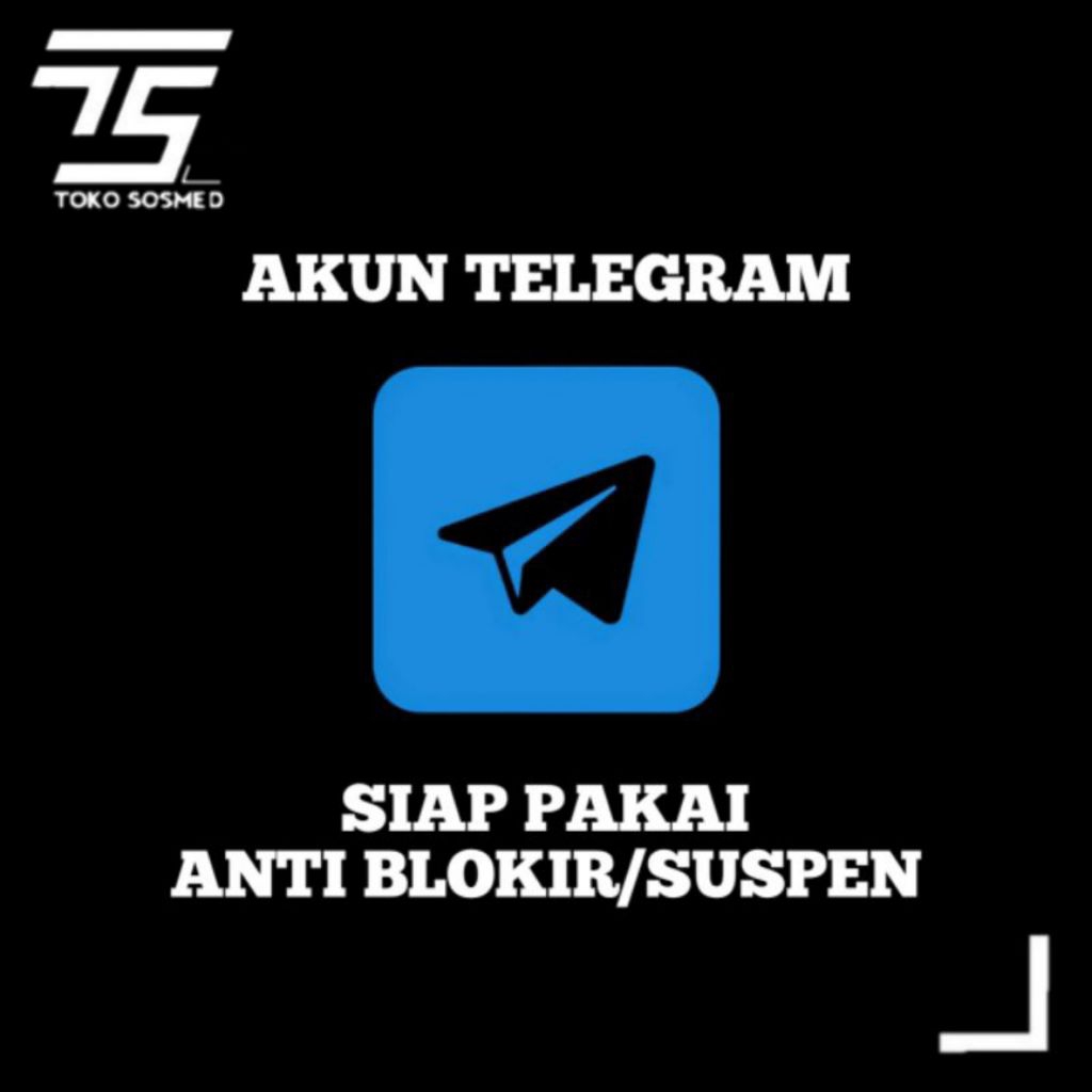 AKUN TEL3GR4M FRESH HIGHT QUALITY BERGARANSI