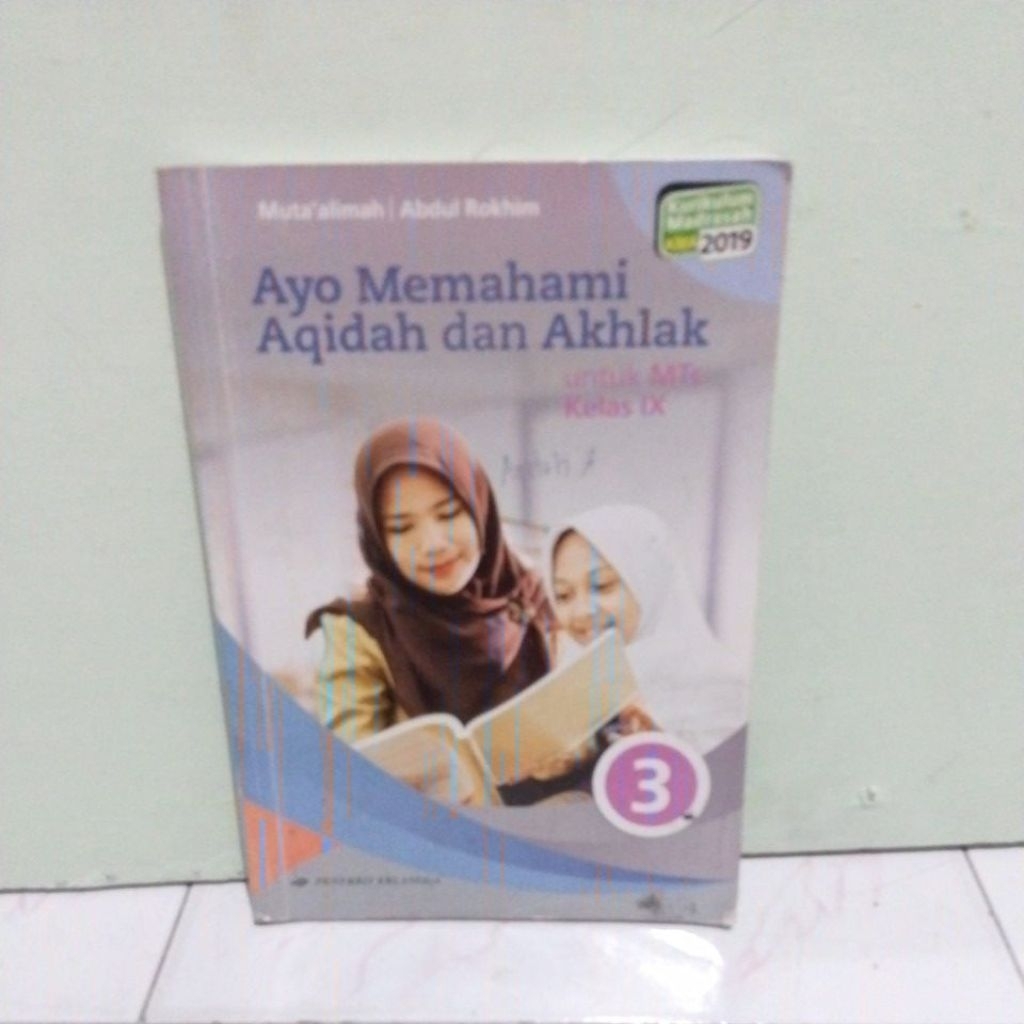 Ayo Mengkaji Aqidah dan Akhlak untuk MTS kelas 3