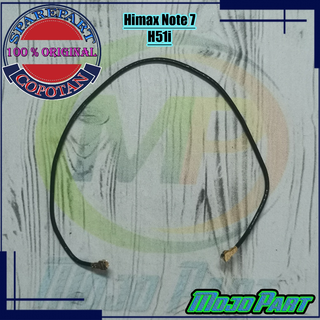 Himax Note 7 H51i Kabel Antena Sinyal Origonal Copotan | Mojo Part