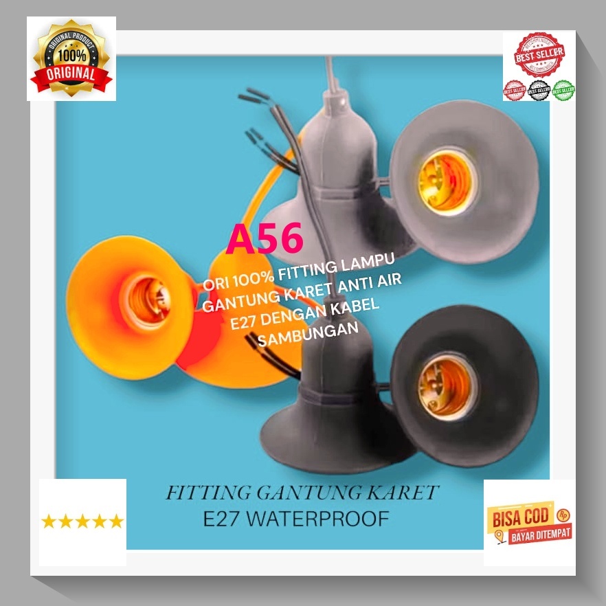 A56 Fitting Gantung Karet E27 Anti Air for Lampu A56 FITTING LAMPU E27 WD KARET ANTI PECAH ANTI AIR 