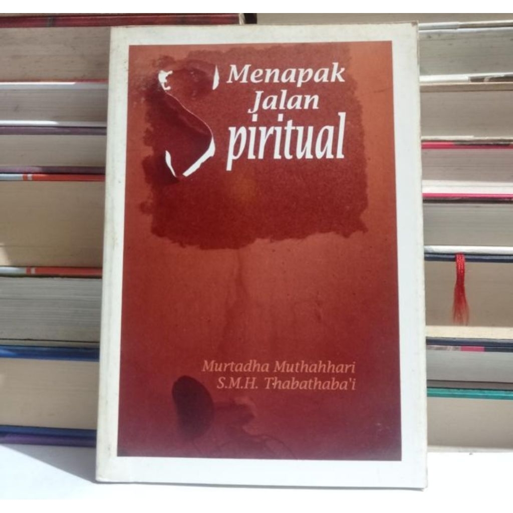 ​ MENEPAK JALAN SPIRITUAL - MURTADHA MUTHAAHHARI