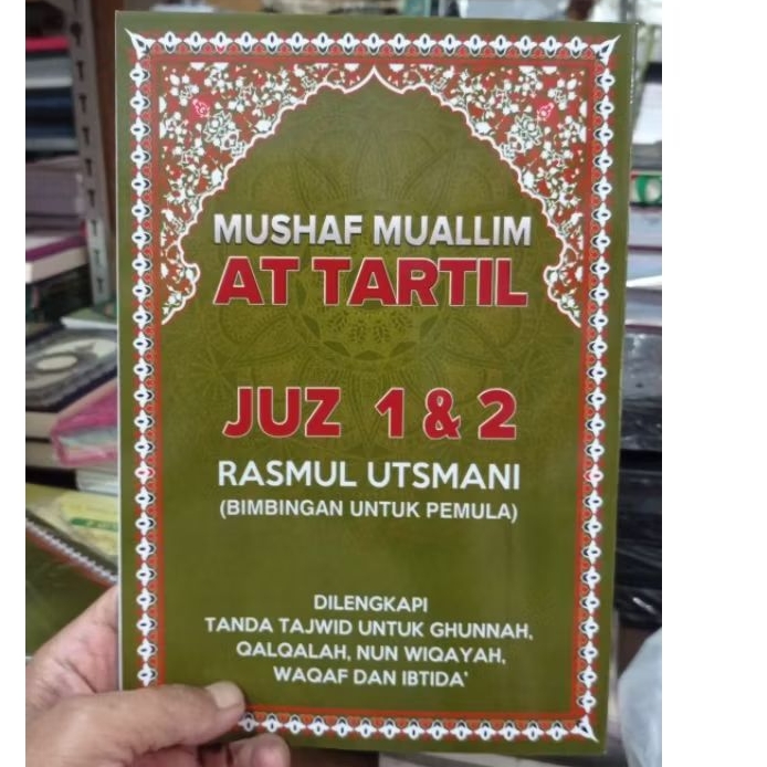 Mushaf Mualim  At Tartil juz 1 & 2 Rasmul Utsmani