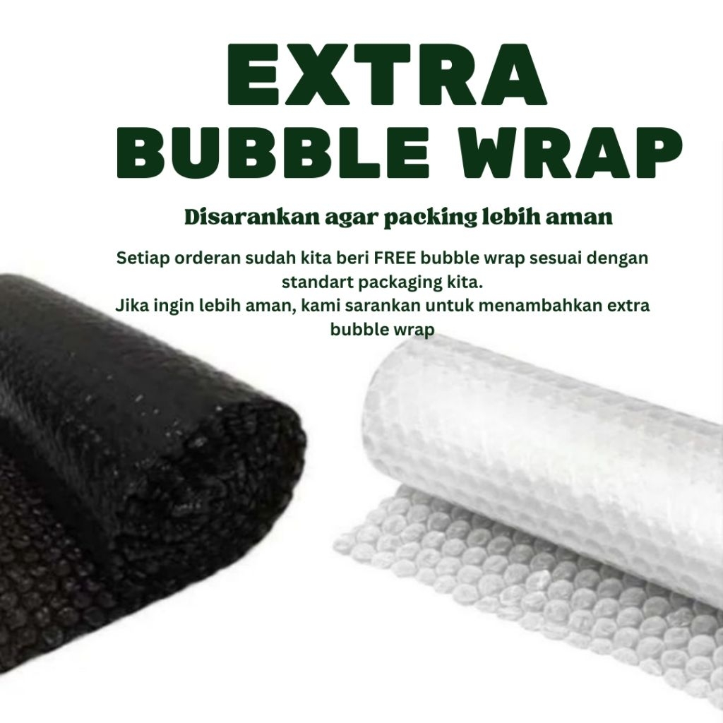 

EXTRA BUBBLE WRAP