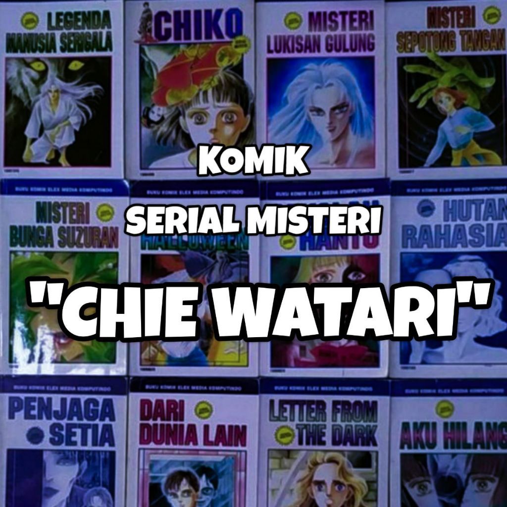 Komik Serial Misteri CHIE WATARI / Manga Oneshot Horor