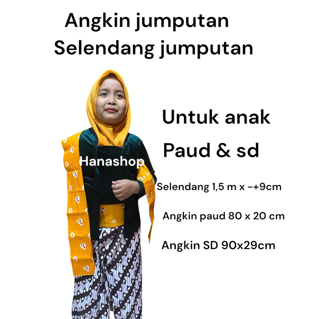 ANGKIN JUMPUTAN SELENDANG JUMPUTAN SD DAN PAUD