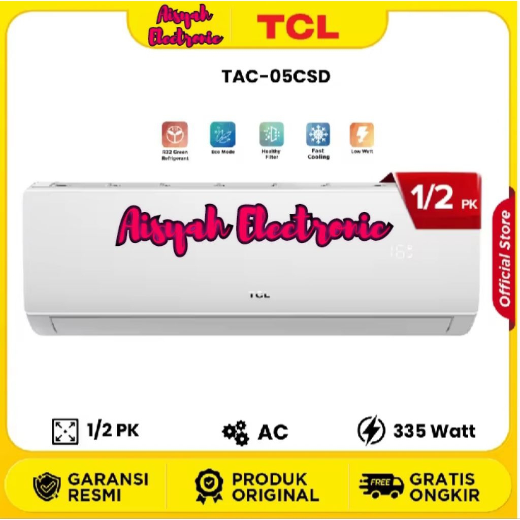 AC LOW WATT TCL 1/2 PK TAC-05CSD GARANSI 10 TAHUN