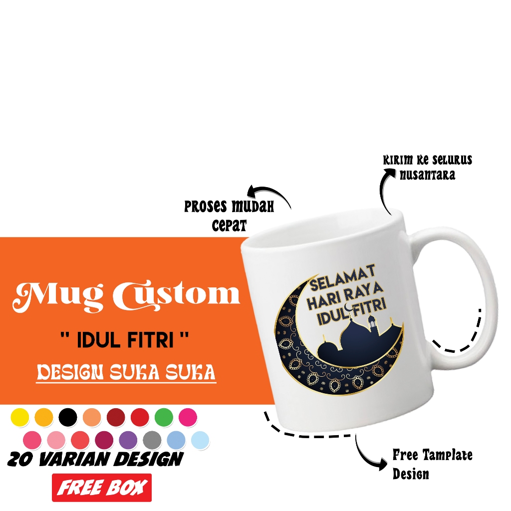 MUG CUSTOM IDUL FITRI 2 SISI BEBAS CUSTOM / MUG CUSTOM LEBARAN IDUL FITRI /MUG IMPORT CUSTOM SNI / M