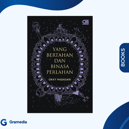 Gramedia Medan - Yang Bertahan dan Binasa Perlahan