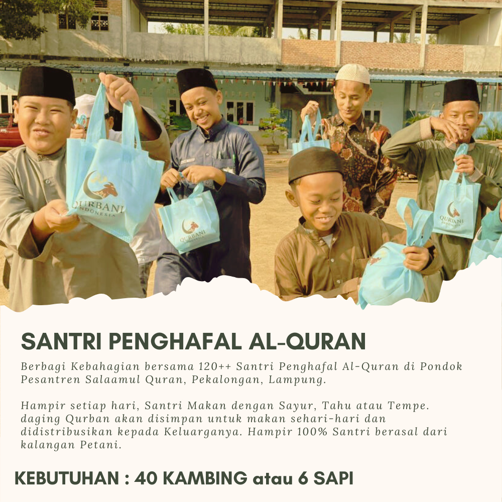 

Qurban Sapi / Kambing / Domba Bersama Santri Penghafal Al Quran - Promo Tebar Qurban 2026 M / 1447 H