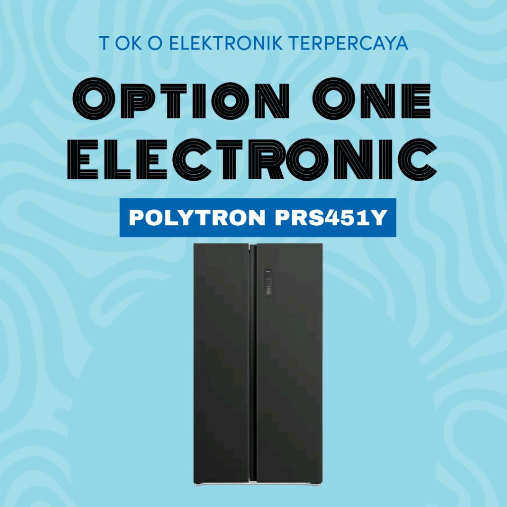 POLYTRON PRS451Y KULKAS SIDE BY SIDE POLYTRON INVERTER PRS 451 PRS451