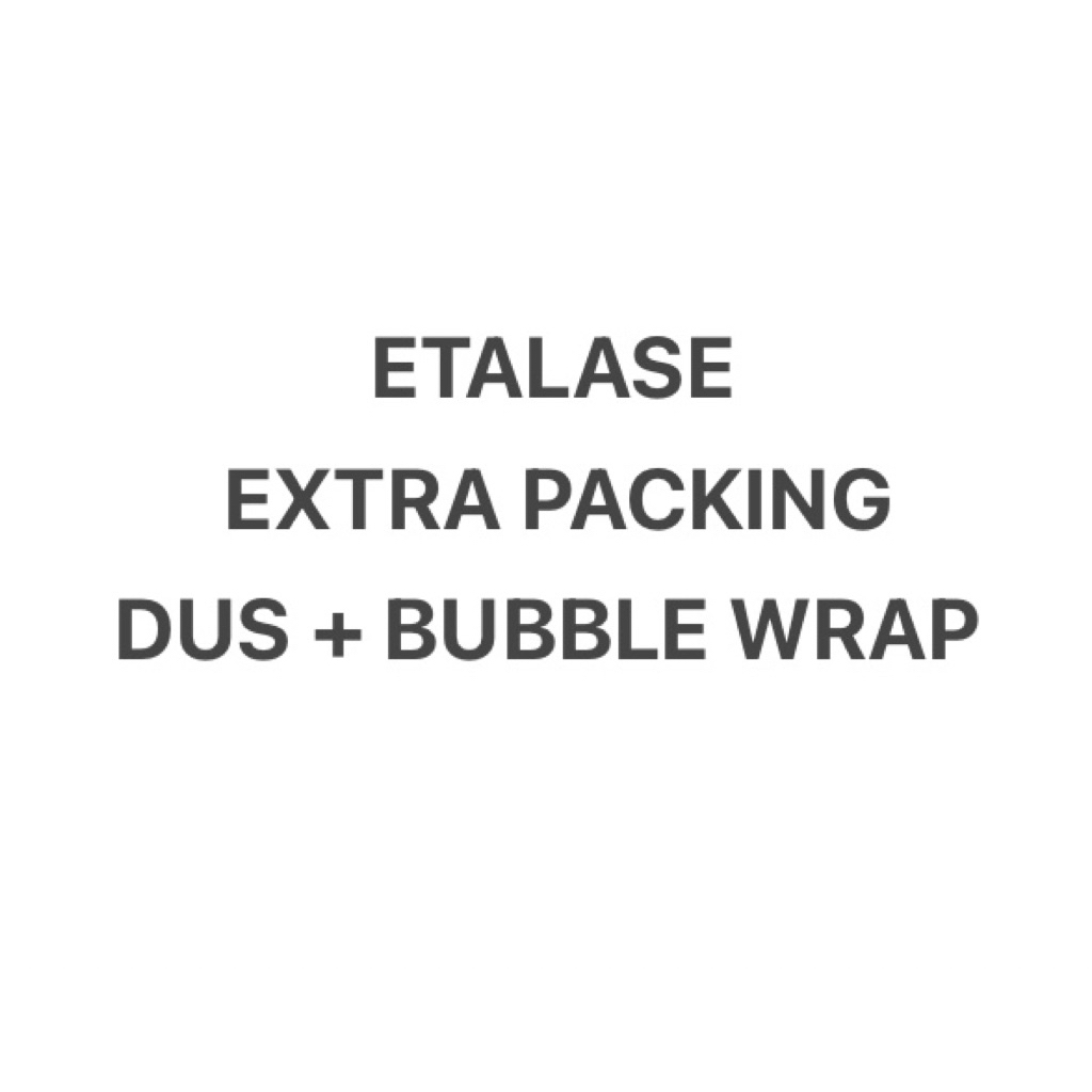 

ETALASE EXTRA PACKING
