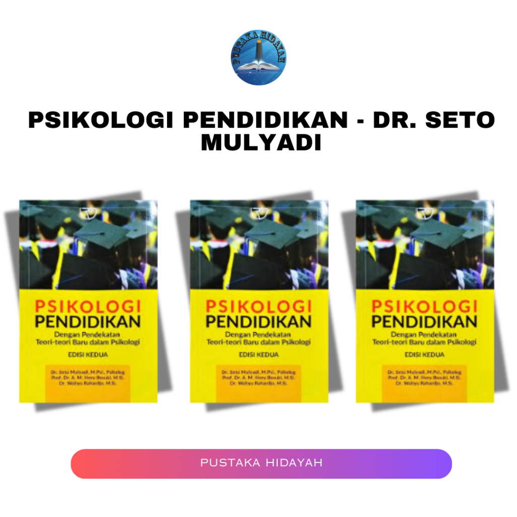 Psikologi Pendidikan - Dr. Seto Mulyadi