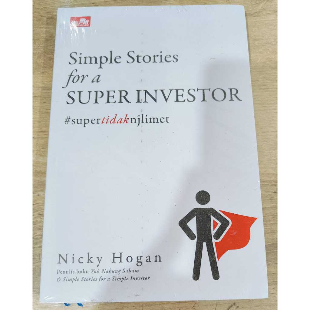 Simple Stories For A Super Investor - Nicky Hogan