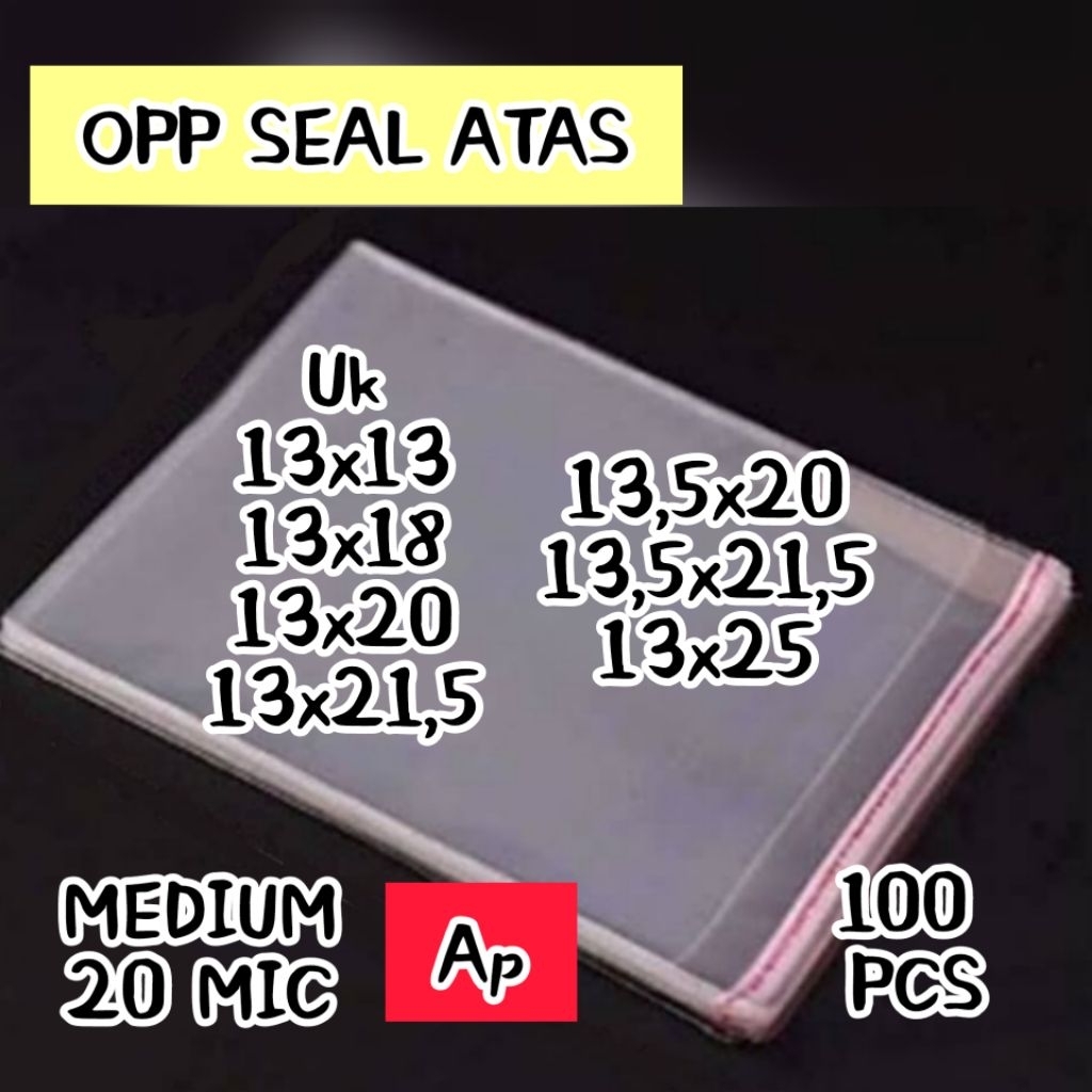 Plastik OPP seal atas uk 13x13, 13x18, 13x20, 13x21,5, 13,5x20, 13,5x21,5, 13x25 cm ~ 20 MICRON