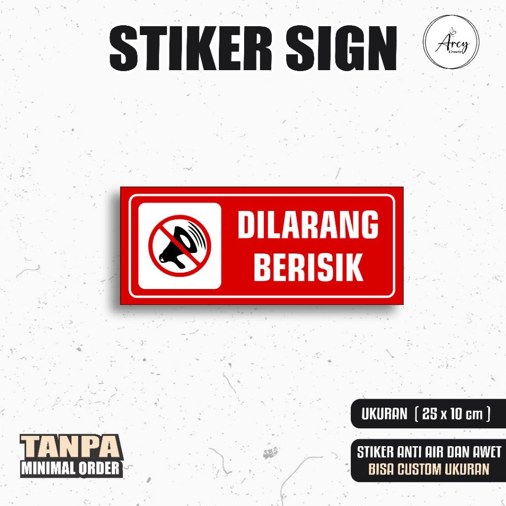 

Stiker Dilarang Berisik
